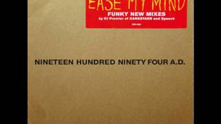 Arrested Development - Ease My Mind Remix prod. by DJ Premier