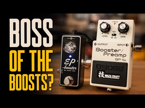 Boss BP-1W – Boss Of The Boosts? [Plus EP Boost For Context: Effector Du Jour]