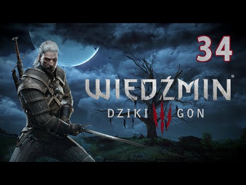 Wiedźmin 3: Dziki Gon (#34) - Sprawy rodzinne (5/5)