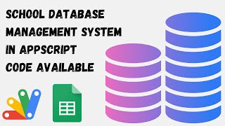 Student Database Management System using Appscript or Google Sheet