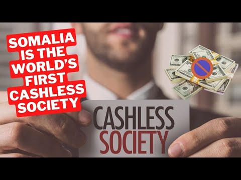 Somalia 🇸🇴 The World First Cashless Society
