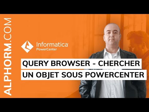 Comment chercher un objet sous PowerCenter Vidéo Tuto