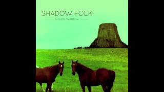 Shadow Folk-Heaven&#39;s Gate