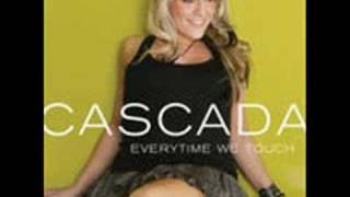 .12 WOULDN&#39;T IT BE GOOD, Cascada - Everytime We Touch