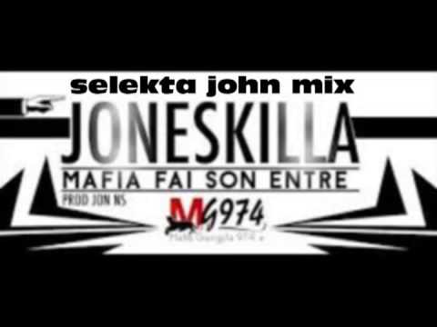 Joneskilla Ft Selekta john mix   Mafia fait son entre   Remix en mode ragga tok tok! 2015