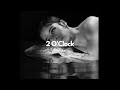 Ella Mai 2 O Clock Official Version