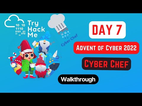 Advent of Cyber 2022 Day 7 | Cyber Chef 🧑‍🍳 | TryHackMe