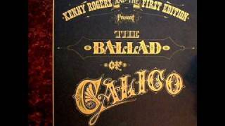 Kenny Rogers & the First Edition - Calico Silver