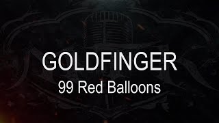 Goldfinger || 99 Red Balloons [ Karaoke + Instrumental ]
