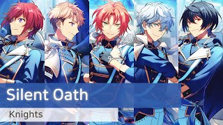 Knights 「Silent Oath」　가사/歌詞