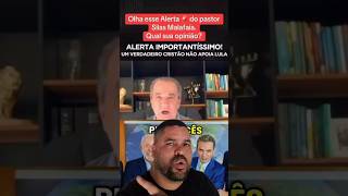 Silas malafaia faz comentário sobre o Lula e O Pastor Samuel Ferreira #shorts