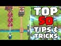 Top 50 Tips & Tricks in Clash Royale | Ultimate Clash Royale Pro Guide Top 50 Tips & Tricks in Clash Royale | Ultimate Clash Royale Pro Guide