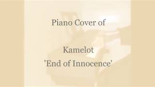 Piano Cover: End Of Innocence by Kamelot