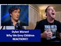 Americans React DYLAN MORAN Why We Envy Children REACTION