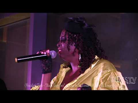 James Ross @ (Vocalist) Tish Period - "Back Together" - Live In The LOU  -www.Jross-tv.com St. Louis