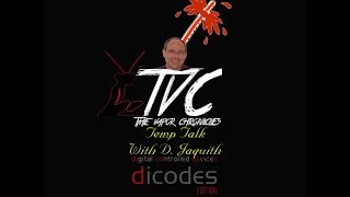 Temp Control Talk With D. Jaquith Dicodes Edition On TVC