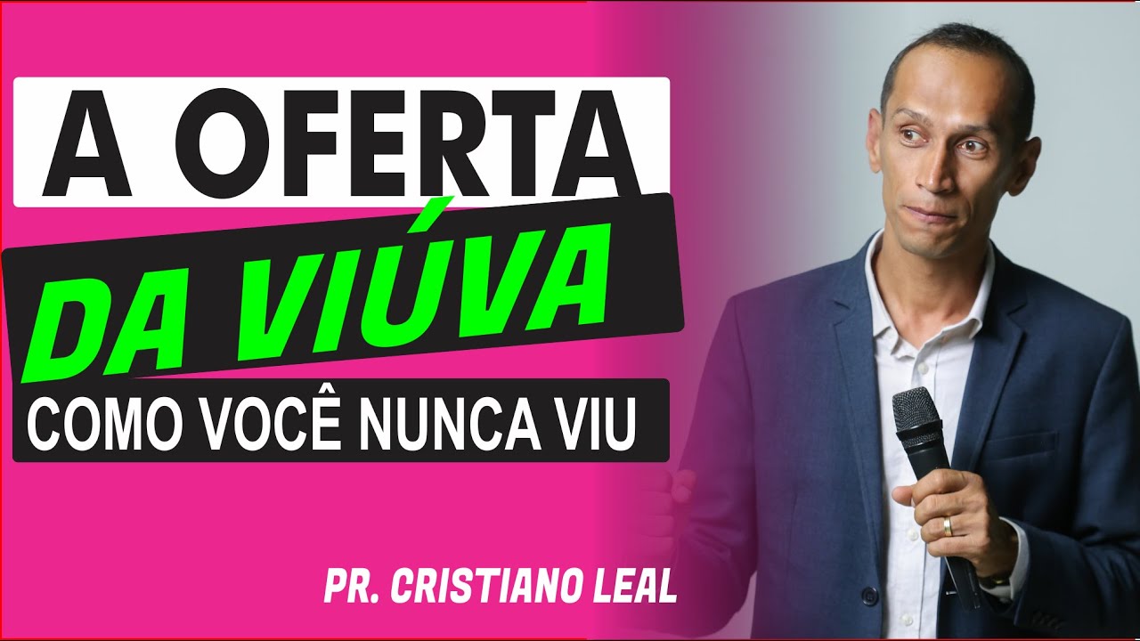 A OFERTA DA VIÚVA POBRE COMO VOCÊ NUNCA VIU