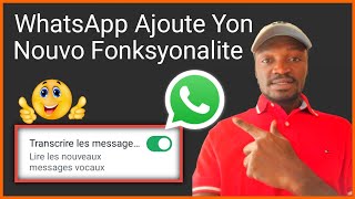 🟢 Kijan pou w transcri yon messaj vwa li, an mesaj tès sou WhatsApp