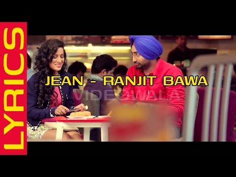 Jean Ranjit Bawa Lyrics | Ranjit Bawa Jean Song Lyrics
