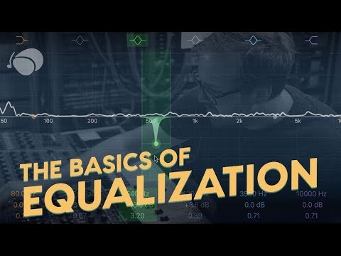 The Basics of EQ: How the Professionals Use It