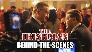 The Making of THE IRISHMAN - Behind-the-Scenes video