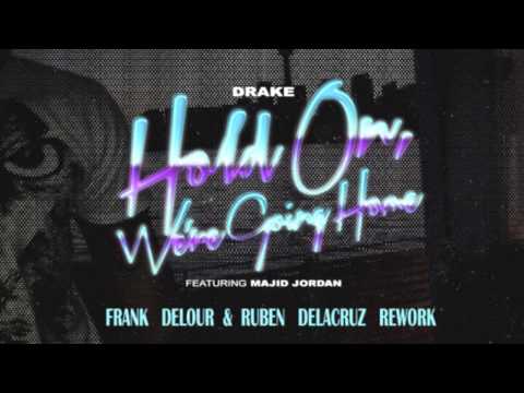 Drake - Hold On We're Going Home (Frank Delour and Ruben Delacruz Rework)