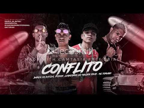 BARCA NA BATIDA , EO DON , LUANZINHO DO RECIFE - FEAT. MC TORUGO - CONFLITO , BREGA FUNK