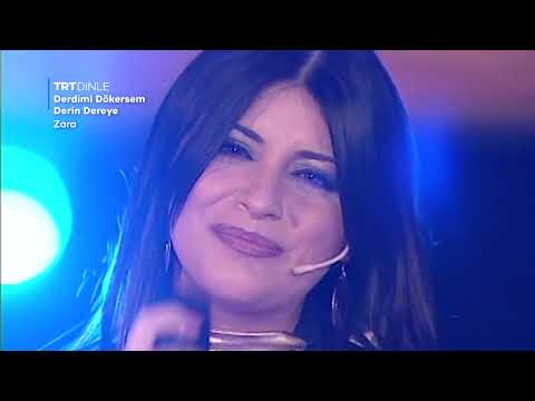Zara - Derdimi Dökersem Derin Dereye