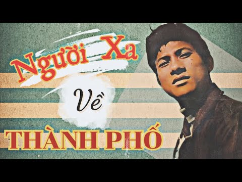 Người Xa Về Thành Phố - Chế Linh | Nhạc trước 1975 | Hình ảnh các tượng đài ở Sài Gòn trước 1975.