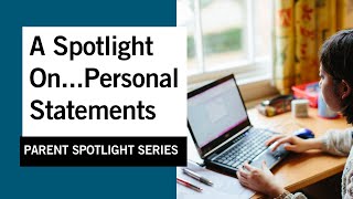A Spotlight on... Personal Statements
