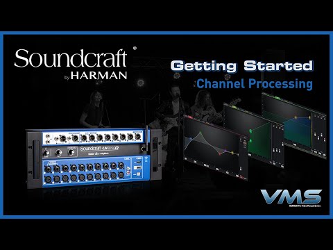 Soundcraft Ui Mixers | Input Channel Processing
