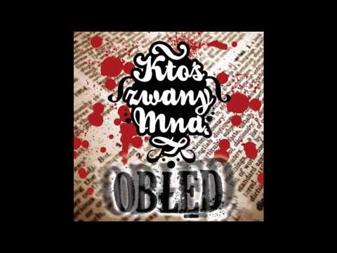 KtośZwanyMną-Obłęd