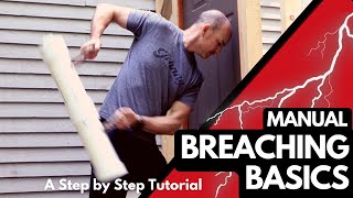 Manual Breaching Basics: Ram, Halligan, & Mini Pry Bar