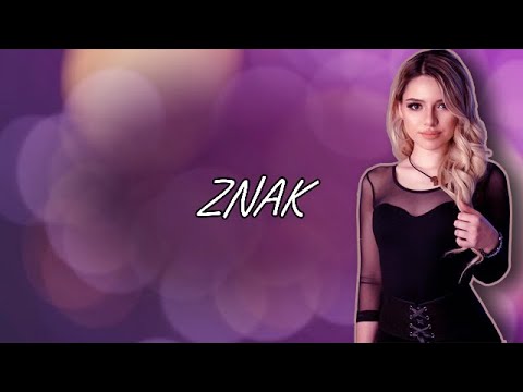 Kristina Prokic - ZNAK (Tekst pesme)