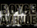 Boyce Avenue - Realize [ Remastered Version ]