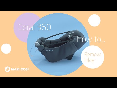 Maxi-Cosi Coral 360 – Jak usunąć wkładkę z fotelika samochodowego