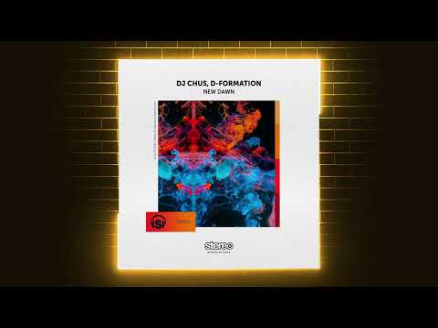 DJ Chus & D-Formation - New Dawn (Original Mix) [Stereo Productions]