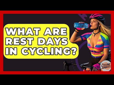What Are Rest Days In Cycling? - The Cycling Junkies