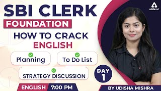 SBI CLERK FOUNDATION | How to Crack English | Strategy & To Do List | Day #1 | Udisha Mishra