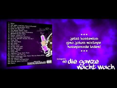 Gino Joka - Hazeparade Mixtape - 05 Die ganze Nacht wach // Free download!