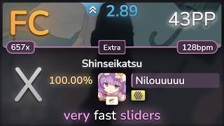 Nilouuuuu | TM - Shinseikatsu [Extra] +HD SS FC 43pp - osu!
