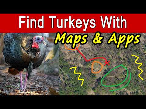 How To Find Turkeys With Maps & Apps