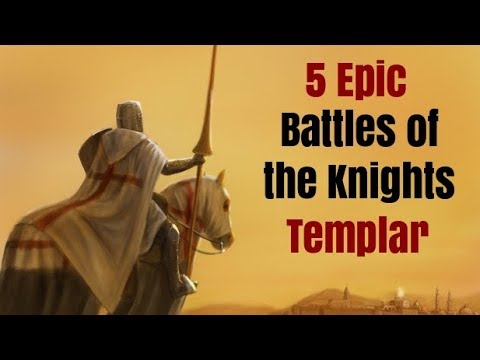 5 Epic Battles of the Knights Templar