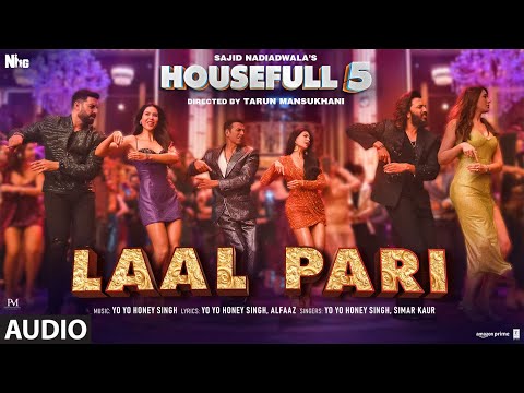 Laal Pari (Audio): Yo Yo Honey Singh | Alfaaz | Simar Kaur | Housefull 5