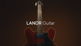 Video thumbnail for Introducing LANDR Guitar: The Multi-Genre Guitar VST for All Producers by LANDR