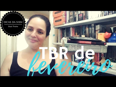 TBR Fevereiro Dicas da Sissi