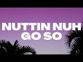 Notch Nuttin Nuh Go So Deep House Remix 2026