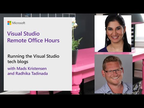 Visual Studio Remote Office Hours - Running the Visual Studio tech blogs