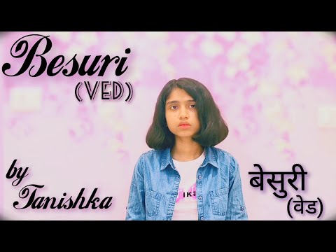 Besuri Mi💜 cover song by Tanishka Hase ✨From  movie VED♥️#ajayatul #riteshdeshmukh#besuri