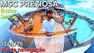 MSC PREZIOSA navegação13/11/25   de Buzios Rio de Janeiro - Santos  cruzeiro navio ⁨@cruzeiros2025⁩